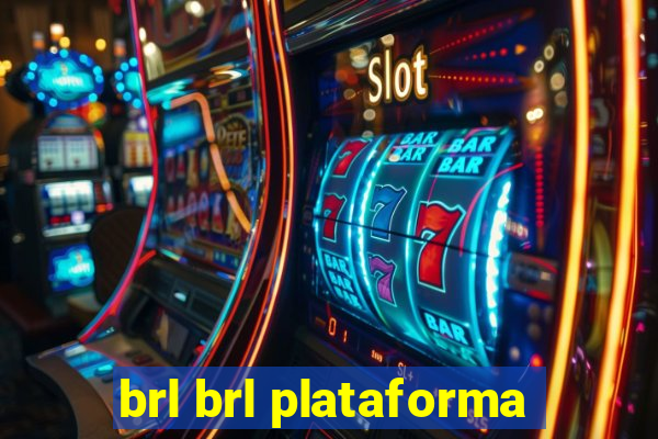 brl brl plataforma